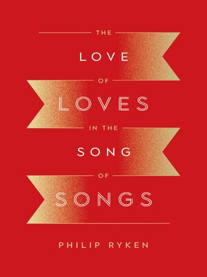 cover image of The Love of Loves in the Song of Songs